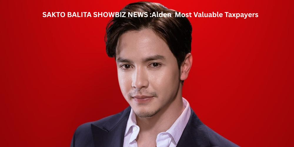 Alden Richards pinarangalan Most Valuable Taxpayers 2025